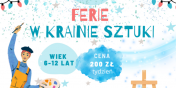 Ferie w krainie sztuki