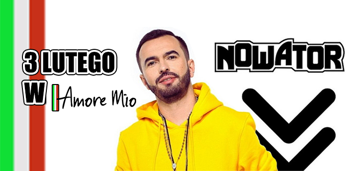 Kolacja degustacyjna już 3 lutego. Dla gości Amore Mio wystąpi Nowator!
