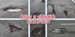 Dziury na elbl�skich drogach. Kierowco w tych miejscach jest niebezpiecznie