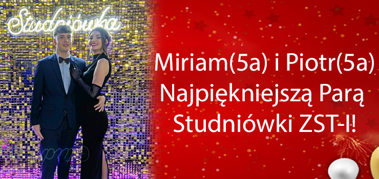 Miriam i Piotr Najpikniejsz Par Studniwki ZST-I