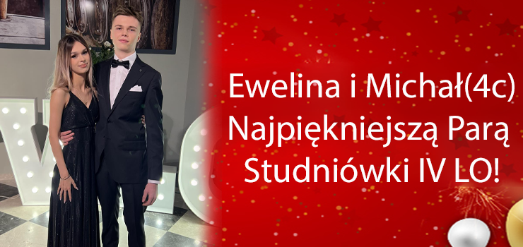 Ewelina i Michał Najpiękniejszą Parą Studniówki IV LO
