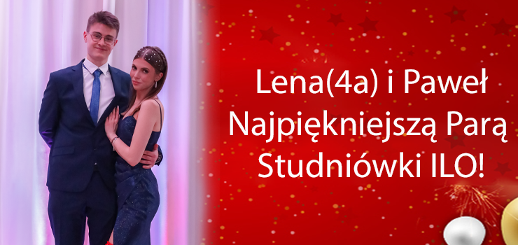 Lena i Paweł Najpiękniejszą Parą Studniówki  I LO
