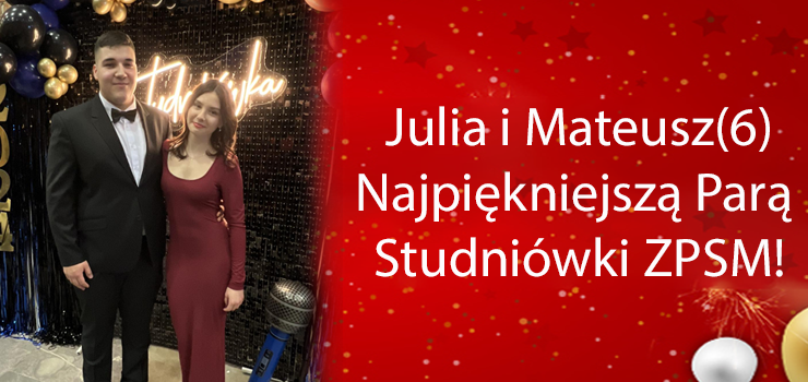 Julia i Mateusz Najpikniejsz Par Studniwki ZPSM