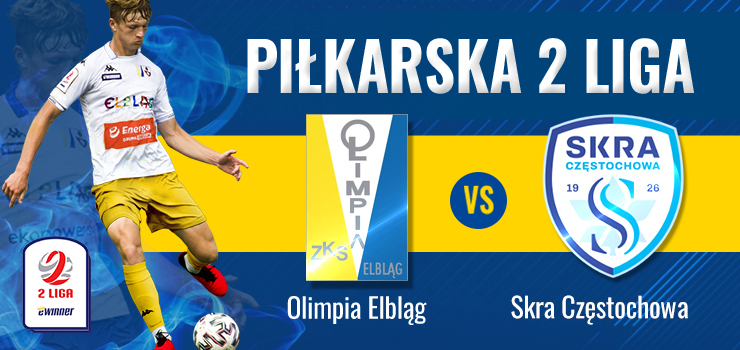 Rusza wiosenna runda. Dziś Olimpia zagra przy Skrzydlatej ze Skrą Częstochowa