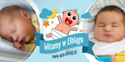 Witamy w Elblgu: Aleksandra, Nikodema, Rozali, Vladislav i Hann