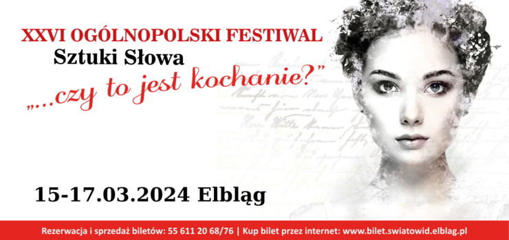 XXVI Oglnopolski Festiwal Sztuki Sowa: „...czy to jest kochanie?”