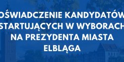 Czterech kandydat�w na urz�d prezydenta Elbl�ga wyda�o wsp�lne o�wiadczenie