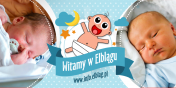 Witamy w Elblgu: Kacpra, Tymona, R, Lidi, Maj i Maego Elblanina 