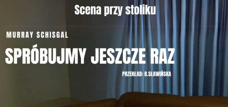„Spróbujmy jeszcze raz”