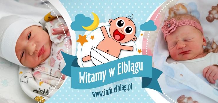 Witamy w Elblągu: Blankę, Polę, Nelę i Lilianę