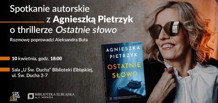 „Ostatnie sowo” Agnieszki Pietrzyk spotkanie z autork 