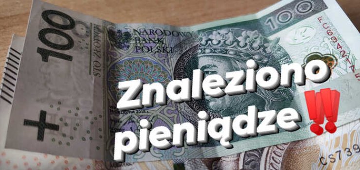Znaleziono pieniądze 