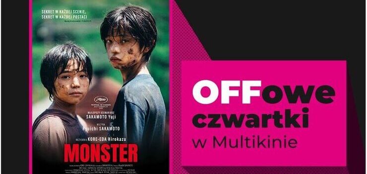 „Monster” podczas OFFowych czwartkw w Multikinie