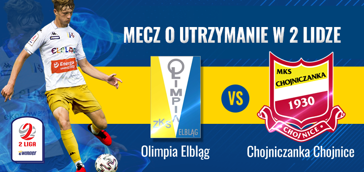 Trzeba wygrać ostatni mecz. Porażka może zepchnąć Olimpię do 3 ligi