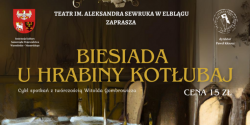 Cykl spotka z twrczoci Witolda Gombrowicza – „Biesiada u hrabiny Kotubaj”