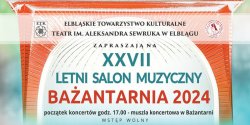 XXVII Letni Salon Muzyczny Ba�antarnia 2024