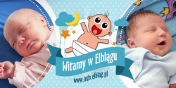 Witamy w Elblgu: Aleksandra, Ksawerego, Oliwiera, Marcelin i Zofi