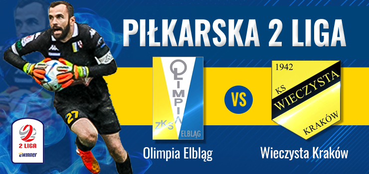 W sobotę Olimpia podejmuje wicelidera Wieczystą Kraków. Agrykola godz. 12.00