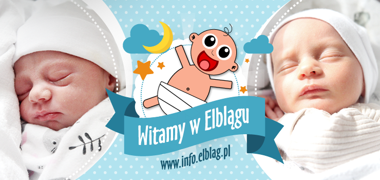 Witamy w Elblągu: Kornelię, Alicję, Blankę i Leo