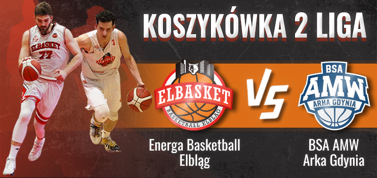 Pierwszy drugoligowy mecz koszykówki w Elblągu. Energa Basketball zagra z Arką Gdynia