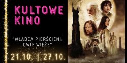 „Władca Pierścieni: Dwie wieże” ponownie w Multikinie