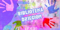 Biblioteczne zajcia dla najmodszych (24-30 padziernika)
