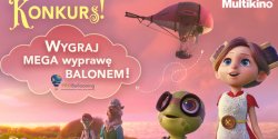 Zobacz „Emm� Odwa�n�” i pole� balonem!