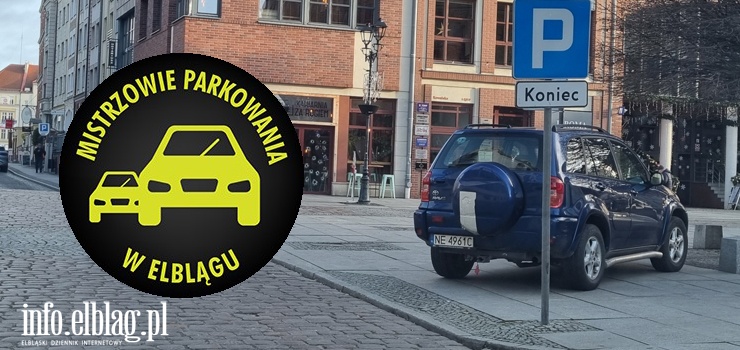 Mistrzowie Parkowania w Elblągu (część 365)