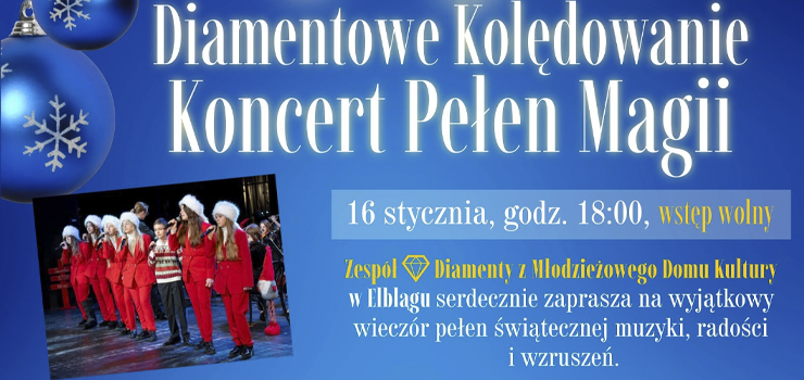Diamentowe Kolędowanie - Koncert Pełen Magii
