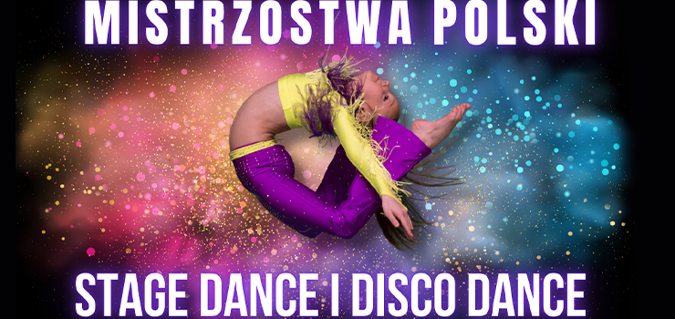Taneczna eksplozja w Elblągu – zapraszamy na Mistrzostwa Polski Disco Dance i Stage Dance!
