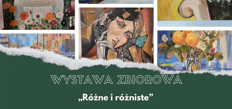 Wystawa prac amatorskich pt. tytułem "Różne i różniste"
