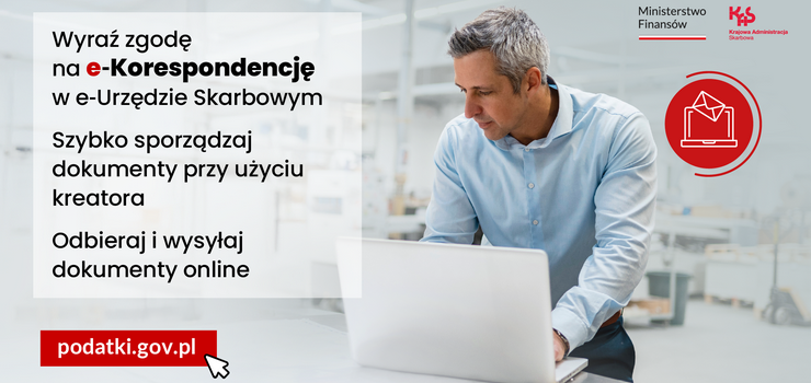 Wybierz e-Korespondencję i korzystaj w pełni z e-Urzędu Skarbowego