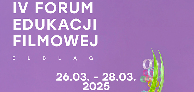 4. Forum Edukacji Filmowej – inspirująca podróż przez świat filmu i edukacji w Kinie Światowid!