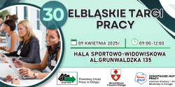 30. Elblskie Targi Pracy ju w kwietniu