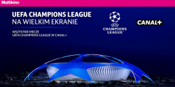 UEFA CHAMPIONS LEAGUE 2024/2025 od CANAL+ na wielkim ekranie w Multikinie.
