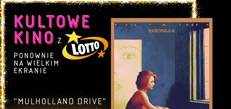 Zobacz „Mulholland Drive” w reż. Davida Lyncha na wielkim ekranie Multikina!