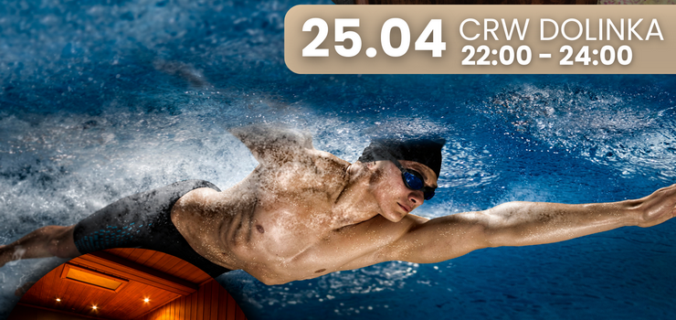 Nocne pływanie i saunowanie na Dolince