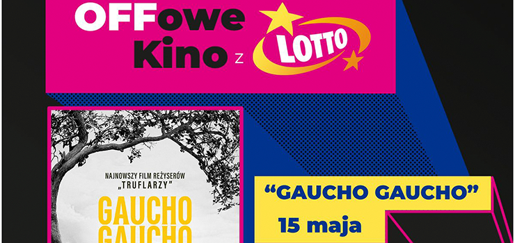 „Gaucho Gaucho” 15 maja w Multikinie