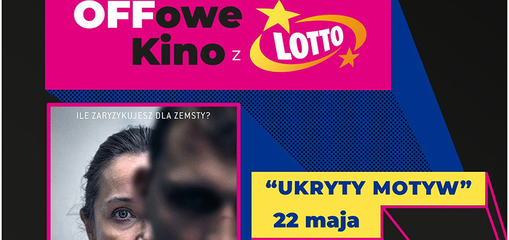„Ukryty motyw” 22 maja w Multikinie