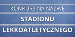 Zaproponuj nazw stadionu przy ul. Krakusa