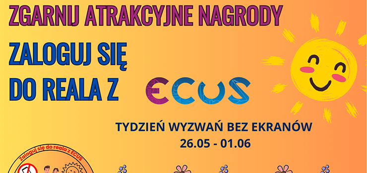 Zaloguj si do reala z ECUS - konkurs dla rodzin