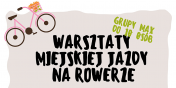 Warsztaty rowerowe dla dorosych