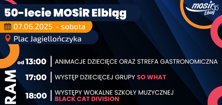 Jubileusz 50-lecia MOSiR Elblg - witujmy wsplnie na placu Jagielloczyka!