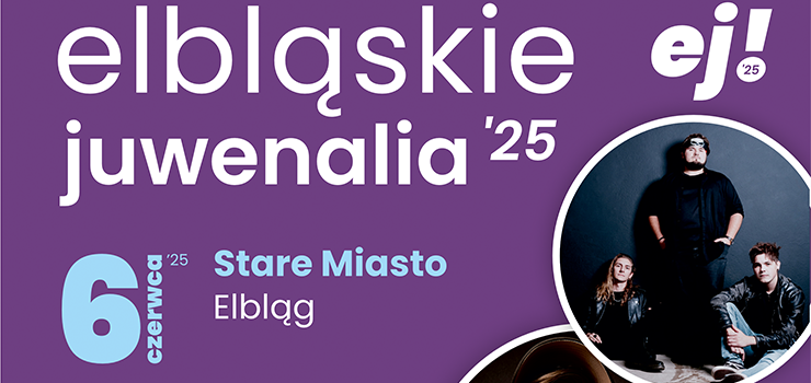 Studenci przejmuj miasto! Elblskie Juwenalia 2025 ju 6 czerwca!