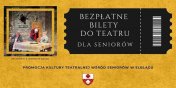 Bezpatne bilety do Teatru dla seniorw