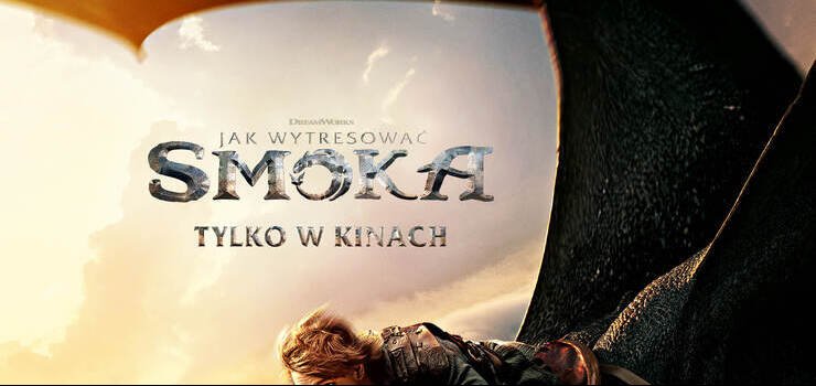 „Jak wytresować smoka” i „ Materialiści” premierowo w Multikinie!