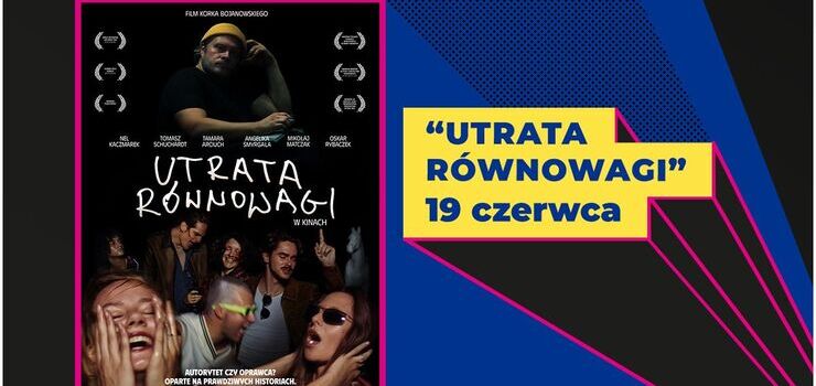 „Utrata rwnowagi” 19 czerwca w Multikinie