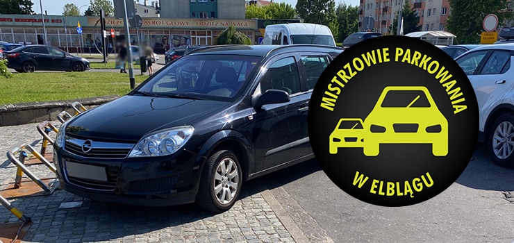 Mistrzowie Parkowania w Elblągu (część 395)