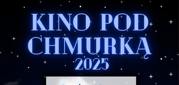 Rusza Kino pod chmurk 2025 w Elblgu! 