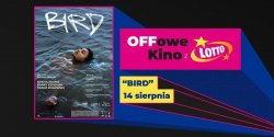„Bird” 14 sierpnia w Multikinie